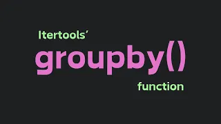 Python Itertools Groupby Function Explained in 1 Minute