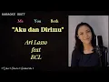 Download Lagu Aku dan Dirimu (Karaoke Duet) | Part Cewek - Female Part Only Tanpa Vokal Cowok | Ari Lasso feat BCL