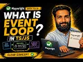 11 What is Event Loop in in Hindi