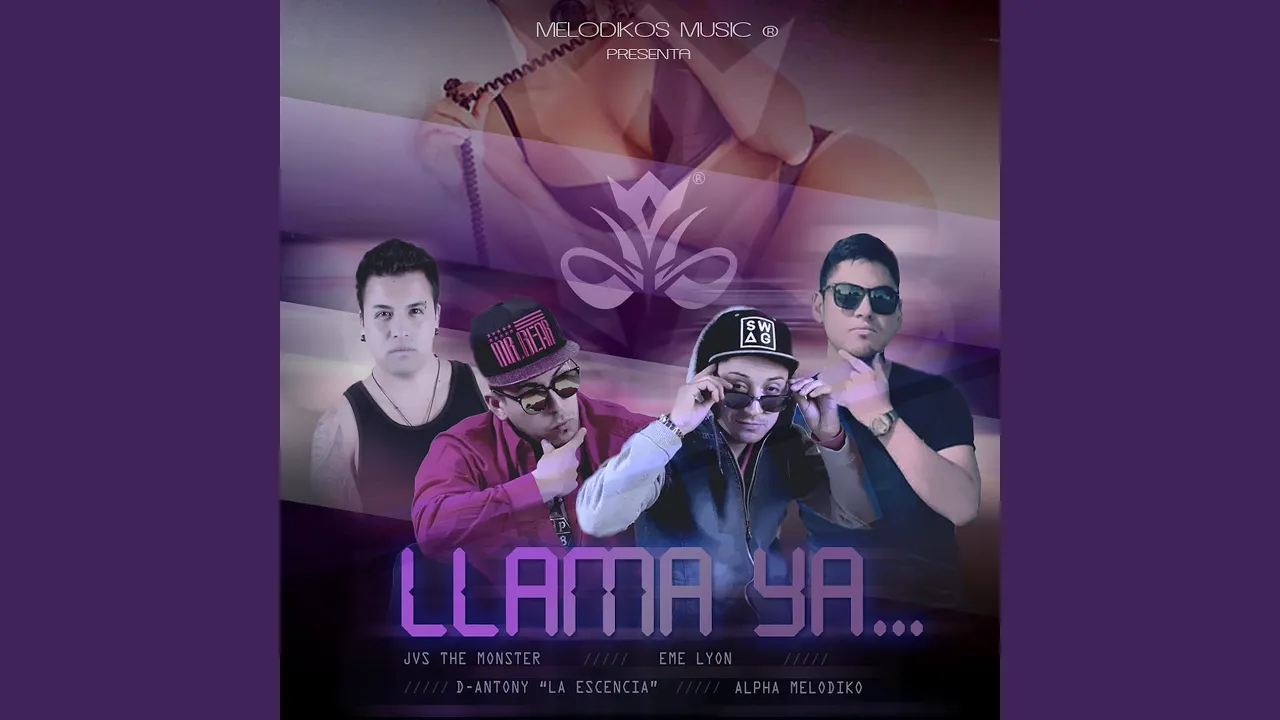 Llama ya (feat. JVS The Monster, D-Antony & Eme Lyon)