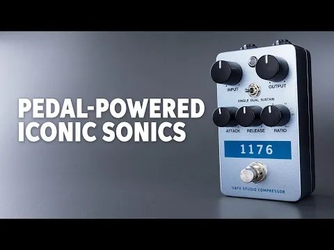 New Pedal: UAFX 1176 Compression Pedal | Delicious Audio