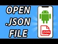 How to open a json file on android 2 METHODS Phone