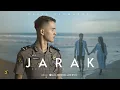 Lagu JARAK - ARAHMANDA ( OFFICIAL MUSIC VIDEO )