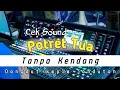Download Lagu POTRET TUA CEK SOUND TANPA KENDANG || FULL VARIASI MENGENANG ALM. BUNDA YUNITA ABABIEL 