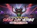 Lagu DJ KATA-KATA YANG INDAH BERMUTIARA | SURGA DAN NERAKA | FULL BASS REMIX I FROGBEAT REMIX