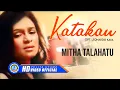 Download Lagu Mitha Talahatu - KATAKAN (Official Music Video)
