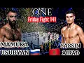 Lagu MAMUKA USUBYAN 🇷🇺 Vs 🇲🇦 YASSIN AIRAD (ONE Friday  Fight  141) #kickboxing 