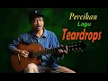 Download Lagu Percikan Lagu Teardrops