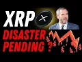 XRP POSSIBLE DISASTER PENDING ? MAJOR WARNING