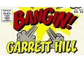 Garrett Hill - Bangin