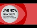 Streaming Live Hinsdale Police search for armed robbery suspect