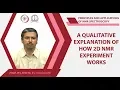 A qualitative explanation of how 2D NMR experiment works