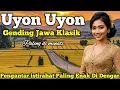 Lagu GENDING JAWA _ UYON UYON GENDING JAWA KLASIK_||PENGANTAR ISTIRAHAT PALING ENAK DI DENGAR POL ANGLESE