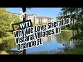 Why We Love Sheraton Vistana Villages in Orlando FL