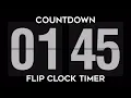 1 Minute 45 Seconds Countdown Flip Clock Timer With Alarm 4k