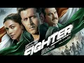 Download Lagu Fighter Full Movie | Hrithik Roshan - Deepika Padukone - Anil Kapoor - Karan Singh | 26 special 🇮🇳
