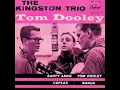 The Kingston Trio - Tom Dooley (1958)