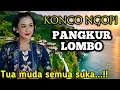 Download Lagu GENDING JAWA PANGKUR LOMBO _ KONCO NGOPI PALING NYAMLENG _||KEPENAK DI RUNGOKNE TUA MUDA SEMUA SUKA