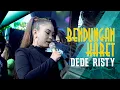 Download Lagu BENDUNGAN KARET Voc DEDE RISTY | LIVE MUSIC \