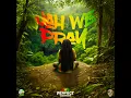 Download Lagu Perfect Giddimani \u0026 Sinky Beatz -  Jah We Pray + Dub.