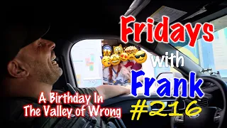 FWF 216: A Birthday In The Valley Of Wrong