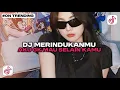 Download Lagu DJ MERINDUKANMU | DJ WALAUPUN BANYAK YANG MERAYUKU AKU GK MAU SELAIN KAMU VIRAL TIKTOK