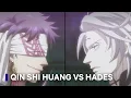 Qin Shi Huang Vs Hades Kok Tiba-Tiba Bagus?