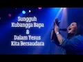 Download Lagu Sungguh Kubangga Bapa, Dalam Yesus Kita Bersaudara - Ibadah Tutup Tahun 2024 Bethany Nginden