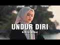 Download Lagu Lagu Viral Terbaru Ardila Akbar  - Undur Diri  (Lirik Video)