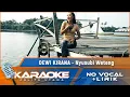 (Karaoke Version) NYUSUBI WATENG - Dewi Kirana | Karaoke Lagu Tarling - no vocal