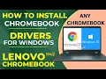 How to Download Install Any Chromebook Drivers for Windows10 11 Lenovo N42 Chromebook Driver 2025