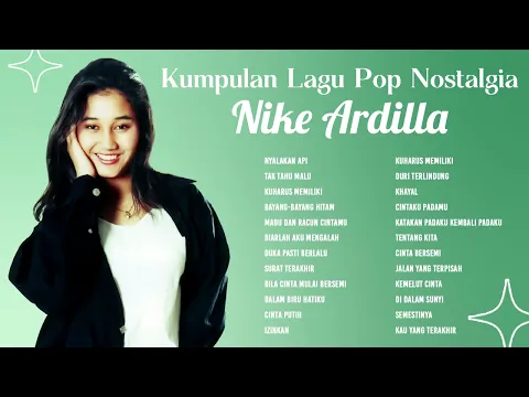 Download MP3 Nike Ardilla - Album Kumpulan Lagu Pop Nostalgia Nike Ardilla | Audio HQ