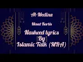 Al Medina Nasheed by Mesut kurtis lyrics. #mesutkurtis #islamictalkmra