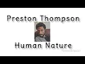 Human Nature — Preston Jerion Thompson