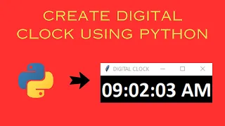 Creating a Digital Clock in Python Python GUI Tutorial