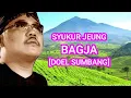Download Lagu DOEL SUMBANG [3] - KOLEKSI LAGU DOEL SUMBANG PILIHAN TERBAIK | SYUKUR JEUNG BAGJA, LUR, JURIG BUNTUT