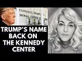 Trump s name back on the Kennedy Center
