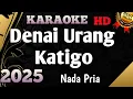 Download Lagu DENAI URANG KATIGO || Karaoke Minang Remix Nada Pria Setereo HD