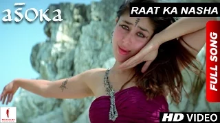 Raat Ka Nasha HD Full Song Asoka Shah Rukh Khan Kareena Kapoor Hrishitaa Bhatt 