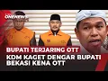 Lagu Soal Bupati Bekasi Kena OTT KPK, Dedi Mulyadi: Jangan Ada Lagi di Jabar | OneNews Update