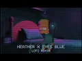 Download Lagu fran vasilić - heather x eyes blue (lyrics) [fasetya lofi remix]