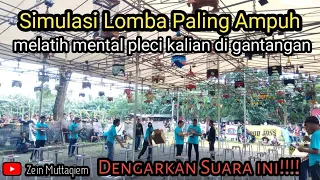 Download Simulasi lomba pleci cocok untuk terapi mental pleci kalian saat di gantangan MP3