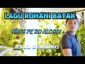 ROHANI BATAK~NANG PE RO ALOGOI