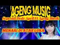 Lagu Menari Di Atas Luka Sepesial Dede April Ft Ageng Musik
