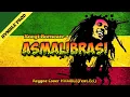 Download Lagu Asmalibrasi - Soegi Bornean REGGAE COVER HVMBLE (Feat.Eci)