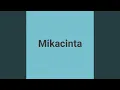 Download Lagu Mikacinta