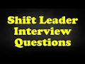 Shift Leader Interview Questions