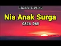 Download Lagu Nia Anak Surga | Caca DA5 [Lirik Lagu]