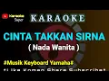 Download Lagu CINTA TAKKAN SIRNA ( KARAOKE ) NADA WANITA