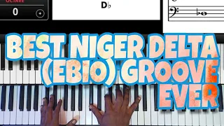 HOW TO PLAY NIGERIAN PRAISE ||EBIO ||URHOBO/ISOKO GROOVES